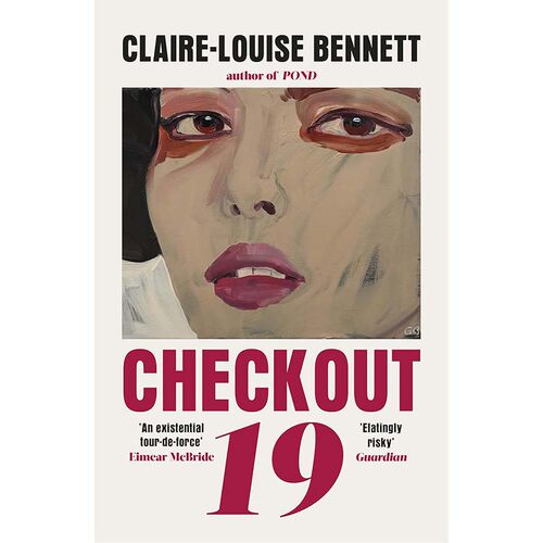 【自营】预售 19号收银台 结帐 19 Checkout 19 英文原版 Claire Louise Bennett 2022年纽约时报年度书单