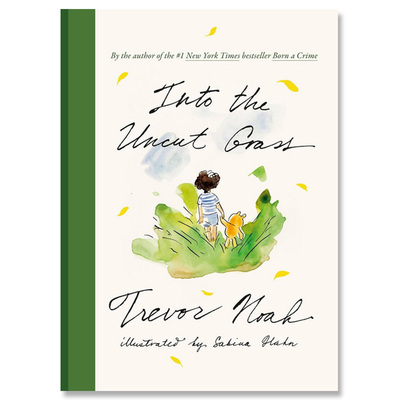 【自营】崔娃图像回忆录 进入未经修剪的草地 英文原版 Into the Uncut Grass Trevor Noah 走进荒草丛中 可搭天生有罪 Born