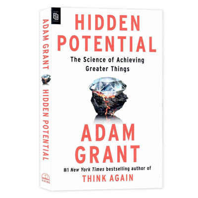 【自营】隐藏的潜力成就伟大事业的科学英文原版Adam GrantHidden Potential : The Science of Achieving解锁个人潜力Adam Grant