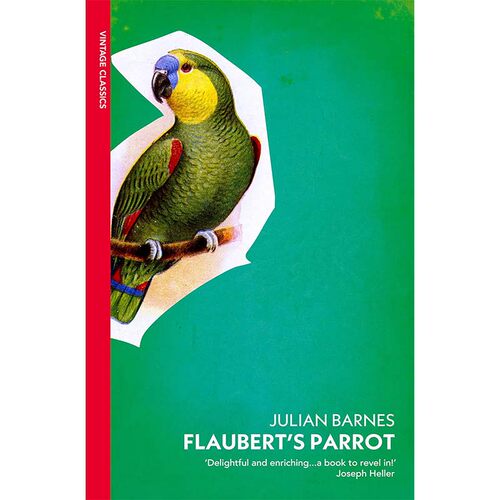 【自营】预售 英文原版 Flaubert's Parrot Vintage International 福楼拜的鹦鹉 Julian Barnes 朱利安·巴恩斯