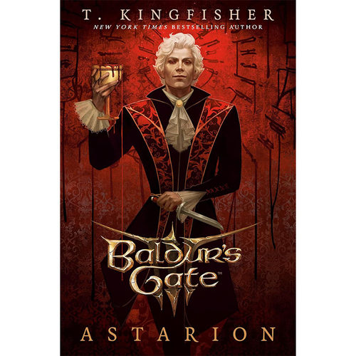 【自营】预售 博德之门3 阿斯代伦 Baldur's Gate 3: Astarion 纽约时报 畅销奇幻作家 T. Kingfisher