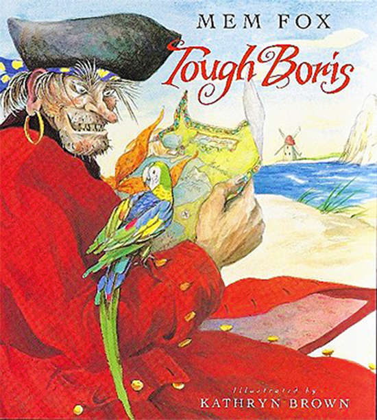 【自营】英文原版 Tough Boris 海盗故事 儿童英语启蒙认知图画故事书 名家Mem Fox