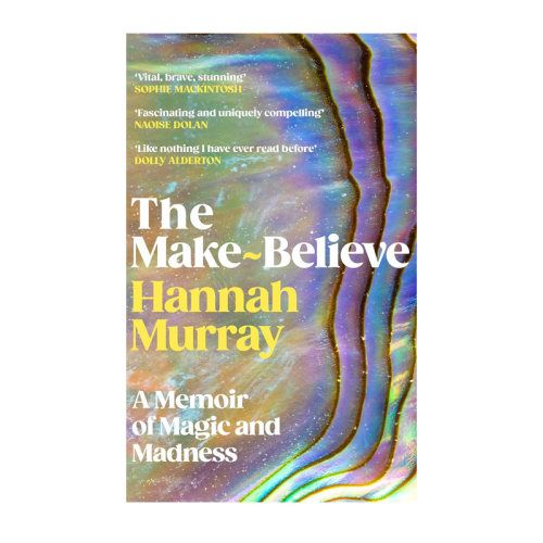 【自营】预售 虚构 The Make-Believe 魔法与疯狂的回忆录 英文原版 Hannah Murray