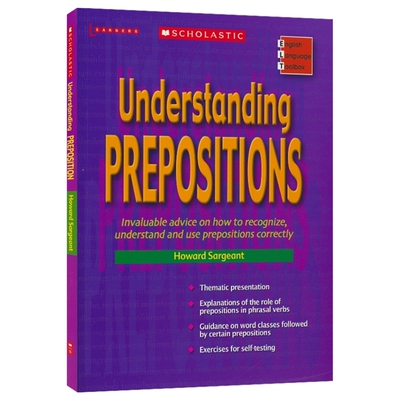 【自营】Scholastic Understanding Prepositions 美国学乐ELT系列认识介词工具书 英文原版进口教辅 中学初中英语 12-14岁