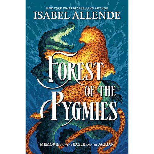 【自营】预售 矮人森林 Forest of the Pygmies 英文原版 伊莎贝尔·阿连德 Isabel Allende 当代奇幻小说