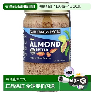 香港直邮Wilderness Poets LLC,有机未加工巴旦木脂，16 盎司（45