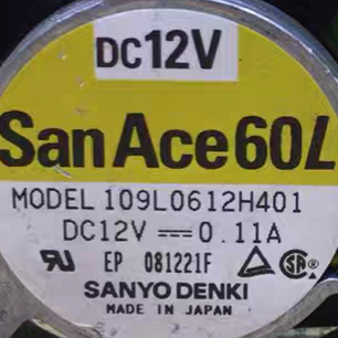 三洋SanAce60L散热风扇109l0612H401 12V 0.11A散热风扇 6025