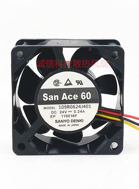 109R0624J402/J401 SANACE60 三洋风扇 6025 24V 0.24A 散热风扇