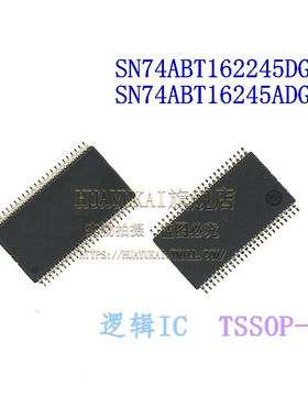 逻辑IC SN74ABT162245DGGR SN74ABT16245ADGGR