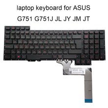 Replacement keyboards for ASUS G751 G751JT G751J JL JY JM BE