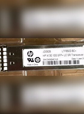 JD092B 惠普HP 网络模块 LTF8502-BC+ 议价