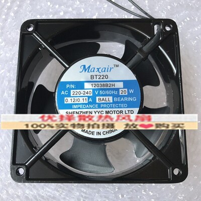 全新maxair BT220 BT380 12038B2H/B3HL/S3H/B1HL AC220V散热风扇