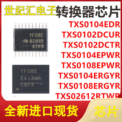 TXS0108EPWR TXS0104EDR/ERGYR TXS0102DCUR/DCTR TXS02612RTWR
