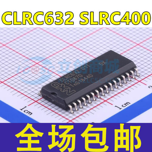 进口 CLRC632 SLRC400 01T 01T/0FE 贴片SOP28 非接触式读卡芯片