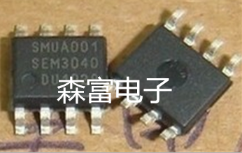 【森富电子】全新原装 SEM3040 SOP-8 电源贴片管理  芯片 配单
