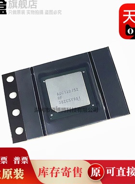 ADC12DJ5200RFAAVT ADC12DJ5200RFAAV FCBGA-144 集成电路IC