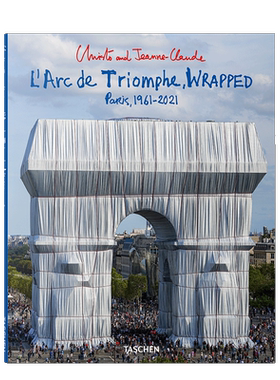 【现货】TASCHEN Christo and Jeanne-Claude. L’Arc de Triomphe，Wrapped克里斯托和珍妮克劳德包裹凯旋门更新版原版进口图书