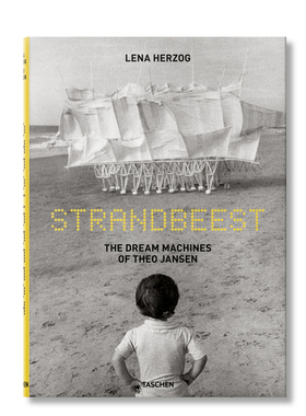 现货Strandbeest. The Dream Machines of Theo Jansen，沙滩怪兽：泰奥.杨森的梦想机器艺术创作作品原版图书