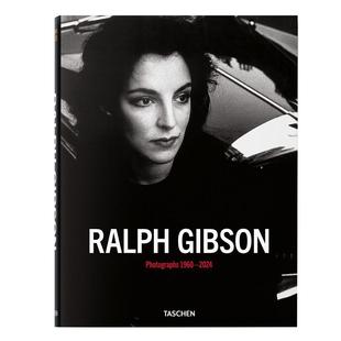 【预订】TASCHEN拉尔夫·吉卜生：摄影作品 1960–2024 Ralph Gibson. Photographs 黑白摄影 原版多语种摄影作品集