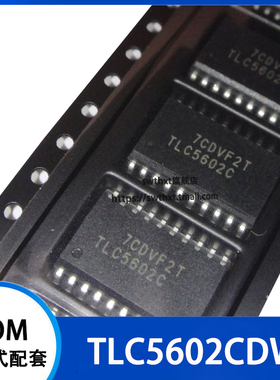 TLC5602C TLC5602CD TLC5602CDW 数字模拟转换器 贴片SOP-20