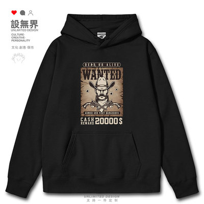 西部牛仔cowboy通缉悬赏连帽卫衣