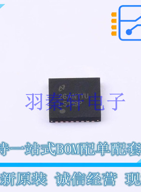 DC-DC控制芯片 LM5119PSQX/NOPB QFN-32-EP(5x5) TI 全新原装进口