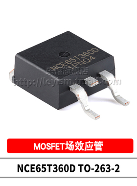 原装 NCE65T360D TO-263 N沟道 650V 11.5A 贴片功率MOS 场效应管