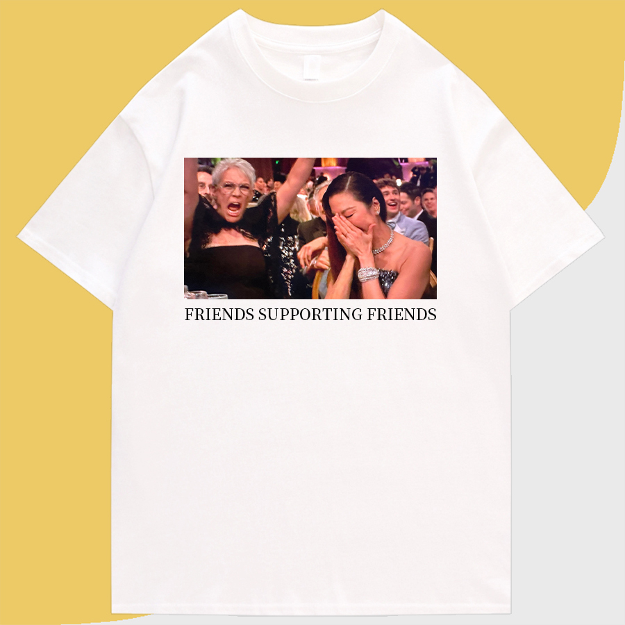 Friends Supporting Friends杨紫琼奥斯卡瞬息全宇宙短袖T恤