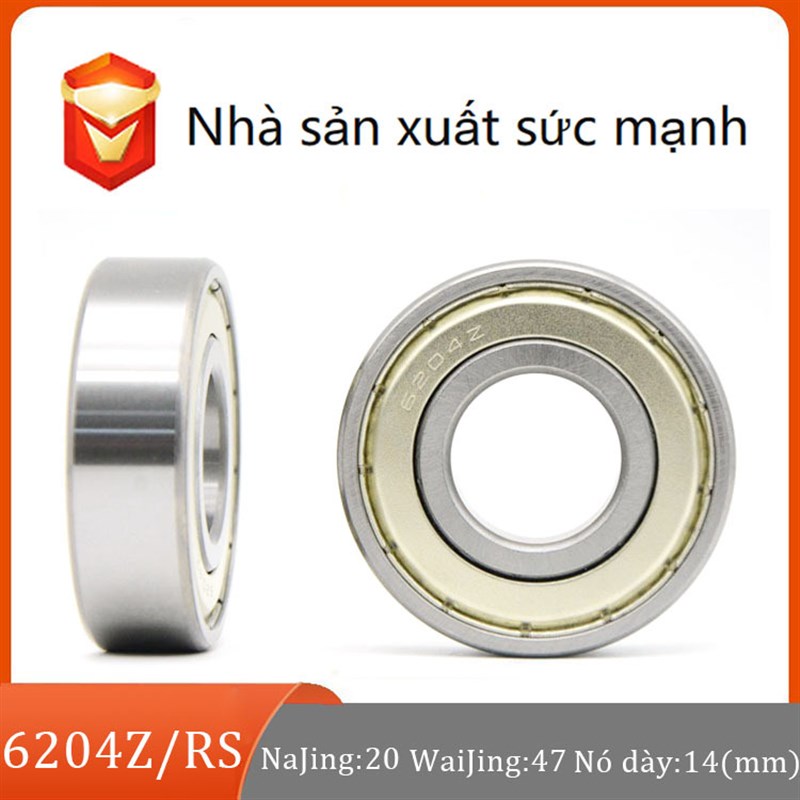 bi tc  cao  6204  6204BZ  6204Z Z 6204RS 6204-2RS