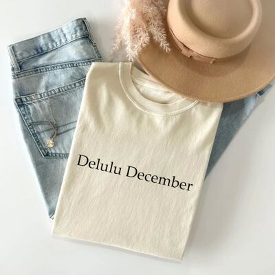 Delulu December Women Shirt Trendy Holiday Tee Funny Festive