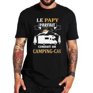 Perfect Dad Driving Camping Car T-shirt French Grandfather's