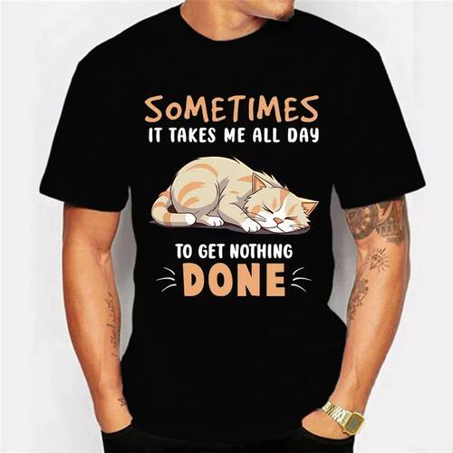 CX Sometimes It Takes Me All Day Graphic T Shirts Funny Cat