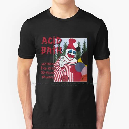Acid Bath-When The Kite String Pops 100% Cotton T Shirt Slud