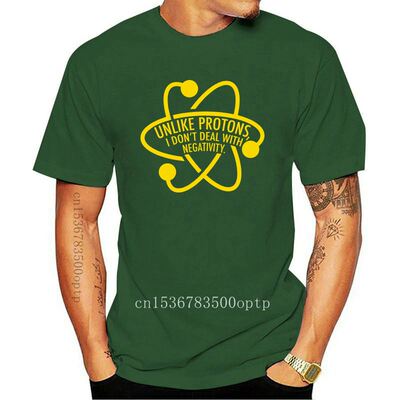 Unlike Protons I Dont Deal With Negativity T-SHIRT Sci Top b