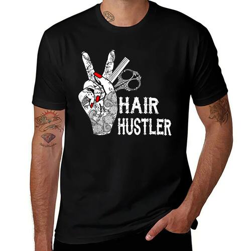 Hairstylist Hairdresser Hair Hustler Tattoos Cool T-Shirt ov