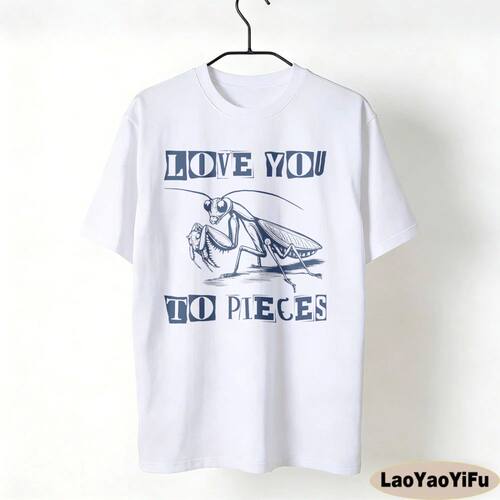Praying Mantis Funny TShirt Love You To Pieces T-shirt Dark