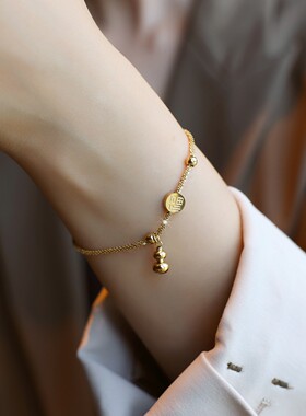 福牌平安葫芦手链18k2025年新款轻奢小众精致学生闺蜜钛钢不掉色