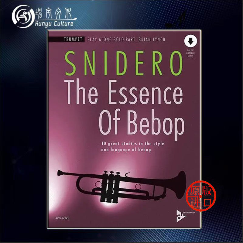 小号独奏 含在线音频 朔特乐谱snidero the essense ofbebop adv14742