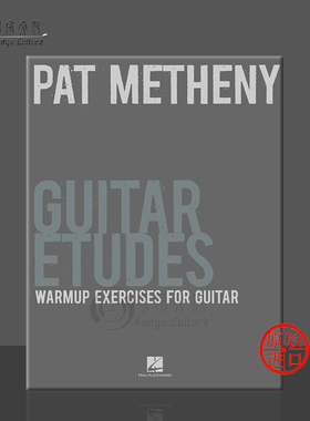吉他热身练习 派特 麦席尼 海伦德原版乐谱书 Pat Metheny Guitar Etudes Warm Up Exercises for Guitar HL00696587