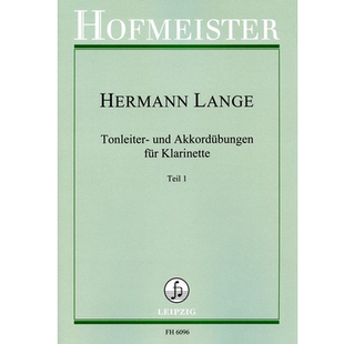 兰格 音阶与和弦练习 单簧管独奏 全套共两册 德国霍夫曼斯特乐谱书 Lange Tonleiter und Akkordubungen fur Klarinette