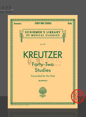 克莱采尔 42首练习曲 中提琴独奏 希尔默原版乐谱书 Kreutzer 42 Studies for Viola HL50261270