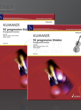 库默尔 进阶练习曲 92首 op60 第57-92首 大提琴独奏谱 全套共一至二卷 德国朔特原版乐谱 Kummer 92 progressive Exercises cello