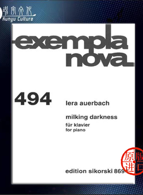 奥尔巴赫 敲诈 昏暗 钢琴独奏 现代作品系列 思考斯基原版乐谱书 Auerbach Milking Darkness for Piano SIK8694