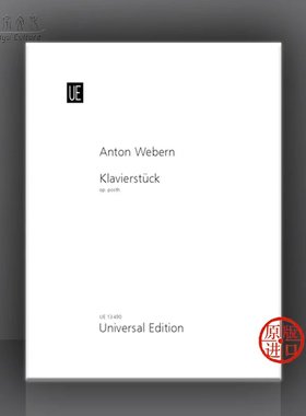 安东韦伯恩 钢琴作品 op.posth 钢琴独奏 维也纳原版乐谱书 Webern Anton Piano Piece for piano UE13490
