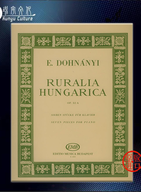 多纳伊 匈牙利田园曲Op32a 七首钢琴作品 布达佩斯原版乐谱书 Dohnanyi Erno Ruralia Hungarica 7 Pieces for Piano Z2653