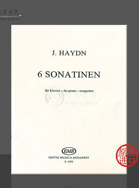 海顿 钢琴小奏鸣曲六首 教学表演 布达佩斯原版乐谱书 Haydn Joseph 6 Sonatinen for piano Z3292