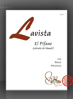 拉维斯塔 吹笛子的少年 短笛独奏 Alry原版乐谱书 Mario Lavista El Pifano for Solo Piccolo P 30