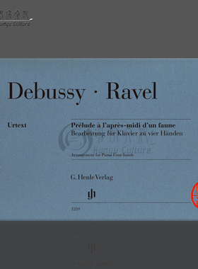 德彪西 拉威尔 牧神午后序曲 钢琴四手联弹 亨乐原版乐谱书 Debussy Ravel Prelude a Lapres midi dun faune Arrangement HN1259