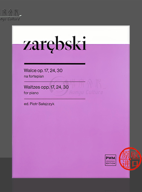扎列布斯基圆舞曲op17/24/30 钢琴独奏 波兰PWM原版乐谱书 Zarebski Walzes Piano PWM13370