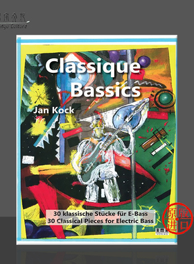 库克 低音电贝司创作的30首经典作品 AMA原版乐谱书 Kock Classique Bassics for bass 610518